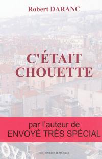 C'était chouette