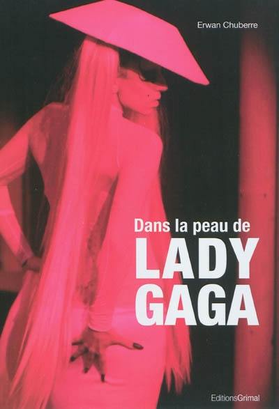 Dans la peau de Lady Gaga