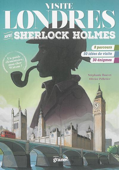 Visite Londres avec Sherlock Holmes