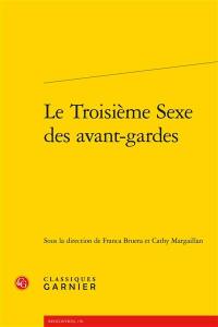 Le troisième sexe des avant-gardes