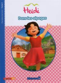 Heidi. Vol. 2. Dans les alpages