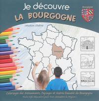 Je découvre la Bourgogne : coloriage des monuments, paysages et autres beautés de Bourgogne