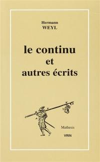 Le continu et autres écrits