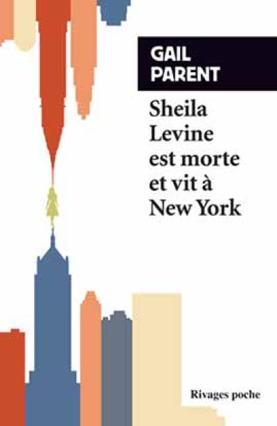 Sheila Levine est morte et vit à New York