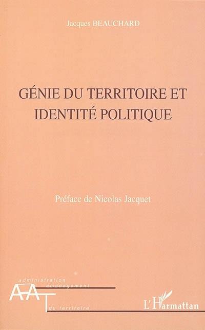 Génie du territoire et identité politique