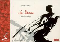 La danse : reportages graphiques