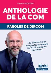 Anthologie de la com : paroles de dircom