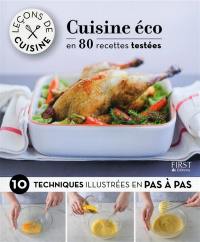 Cuisine éco : en 80 recettes testées & 10 techniques illustrées en pas à pas