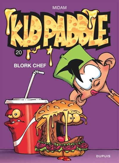 Kid Paddle. Vol. 20. Blork chef