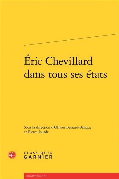 Eric Chevillard dans tous ses états