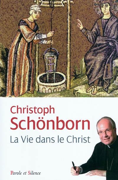 La vie dans le Christ