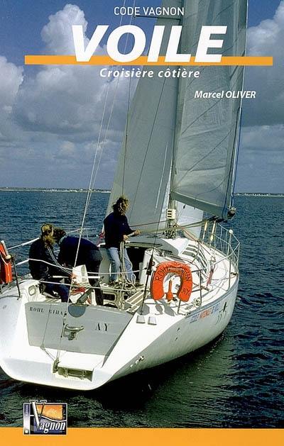 Code Vagnon voile. Vol. 5. Croisière côtière