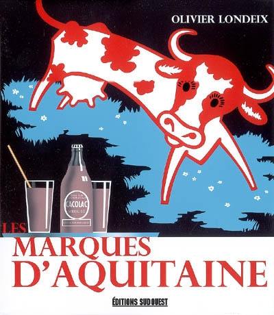 Les marques d'Aquitaine