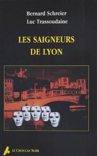 Les saigneurs de Lyon