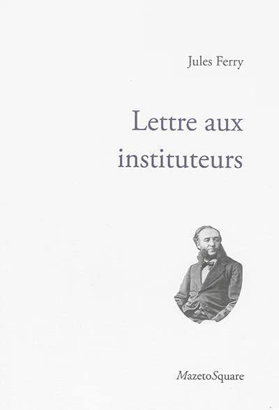 Lettre aux instituteurs