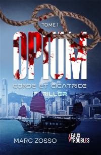 Opium. Vol. 1