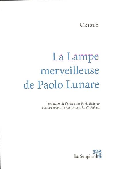 La lampe merveilleuse de Paolo Lunare