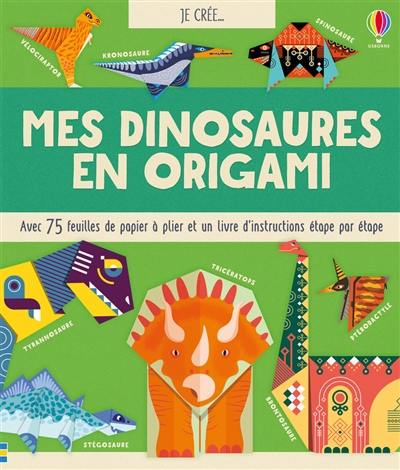 Mes dinosaures en origami