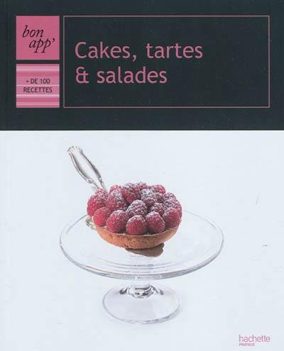 Cakes, tartes et salades