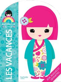 Kimmidoll junior : les vacances