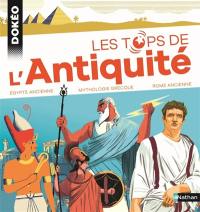 Les tops de l'Antiquité : Egypte ancienne, mythologie grecque, Rome