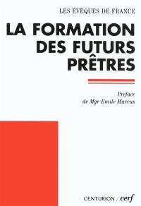 La formation des futurs prêtres