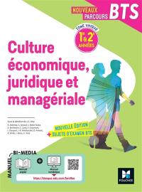 Culture économique, juridique et managériale, BTS 1re & 2e années : tome unique