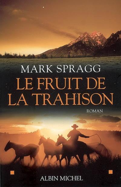 Le fruit de la trahison