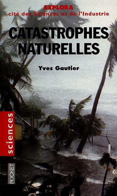 Catastrophes naturelles