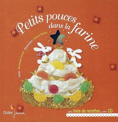 Petits pouces dans la farine