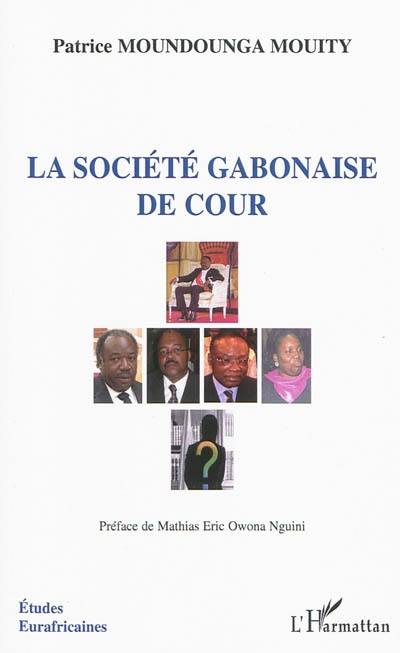 La société gabonaise de cour