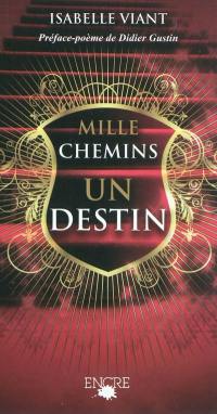 1.000 chemins, un destin