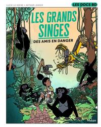 Les grands singes : des amis en danger