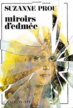 Miroirs d'Edmée