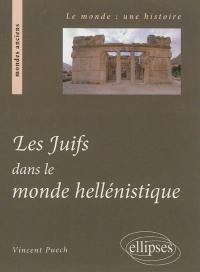 Les Juifs dans le monde hellénistique