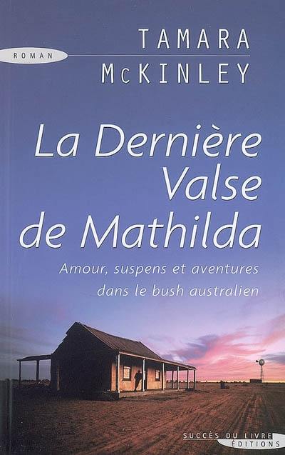 La dernière valse de Mathilda