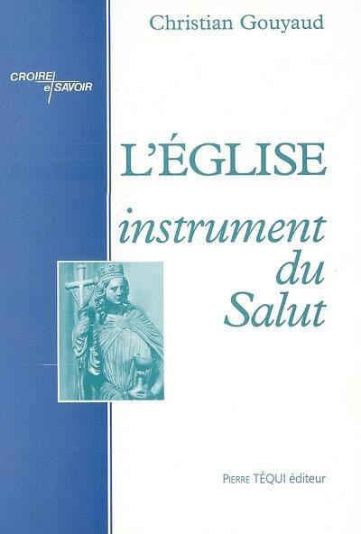 L'Eglise, instrument du salut