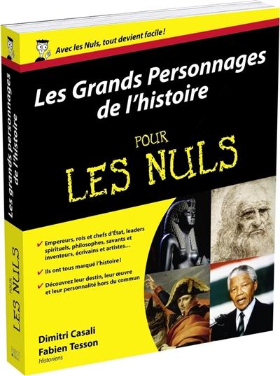 Les grands personnages de l'histoire pour les nuls