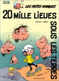 Les petits hommes. Vol. 33. Vingt mille lieues sous les terres