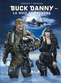 Les aventures de Buck Danny. Vol. 54. La nuit du spectre