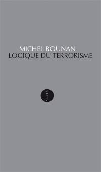 Logique du terrorisme