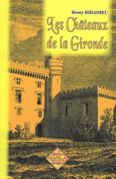 Les châteaux de la Gironde