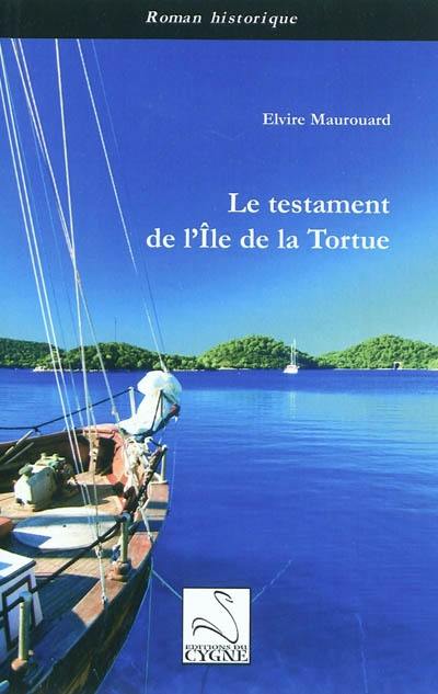 Le testament de l'île de la Tortue