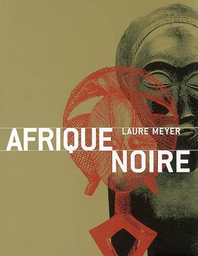 Afrique noire : masques, sculpture, bijoux