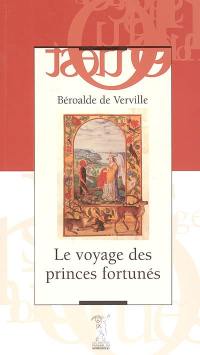 L'histoire véritable ou Le voyage des princes fortunés