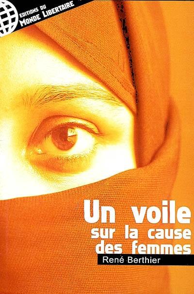 Un voile sur la cause des femmes