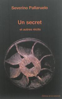 Un secret et autres récits