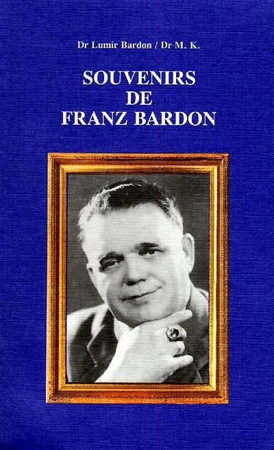 Souvenirs de Franz Bardon