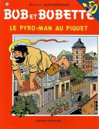 Bob et Bobette. Vol. 246. Le Pyro-man au piquet