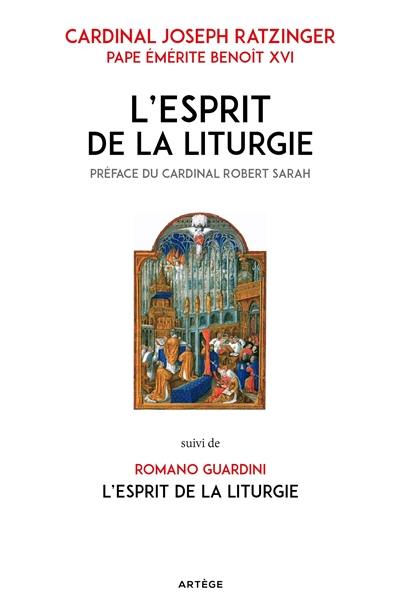 L'esprit de la liturgie. L'esprit de la liturgie